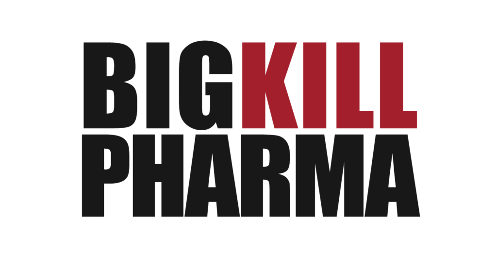 BIG KILL PHARMA